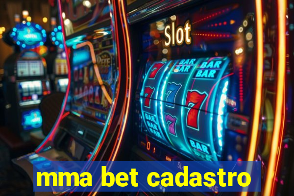 mma bet cadastro